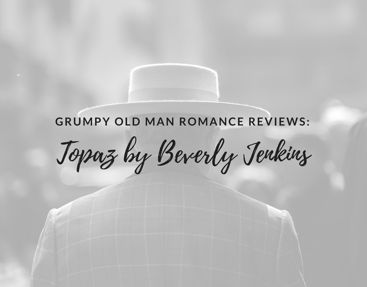Page Chaser, Topaz, Beverly Jenkins, romance reviews, funny romance reviews