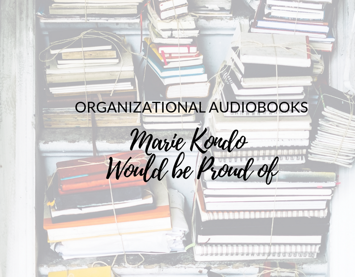 organizational audiobooks Marie Kondo