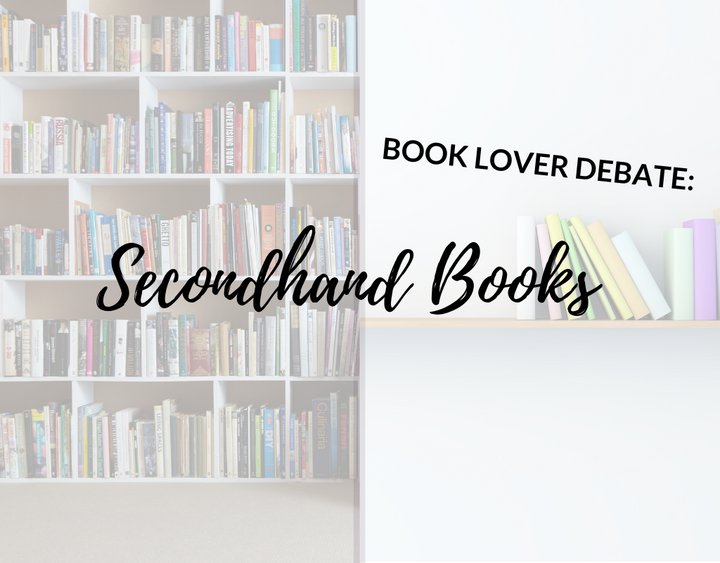 Book Lover Debate: Secondhand Books