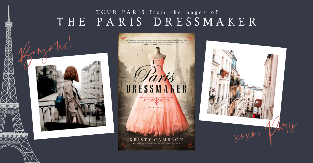 Bonjour, Paris!  The Paris Dressmaker: Tour the City of Light by Kris –  Page Chaser