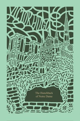 The Hunchback of Notre Dame by Victor Hugo (Spring Seasons Edition)