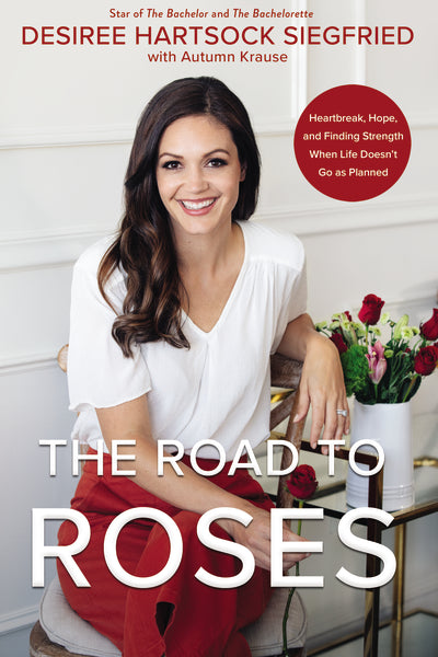 Road to Roses by Desiree Hartsock