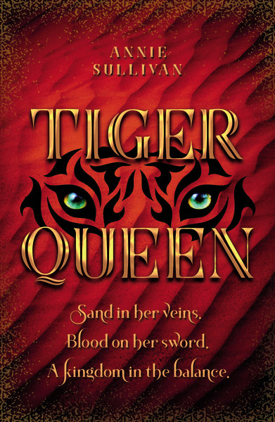 Tiger Queen by Annie Sullivan