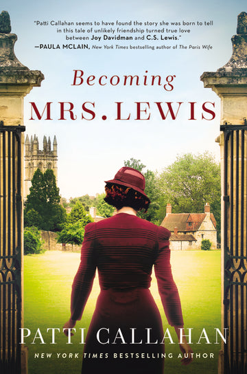 Becoming Mrs. Lewis by Patti Callahan