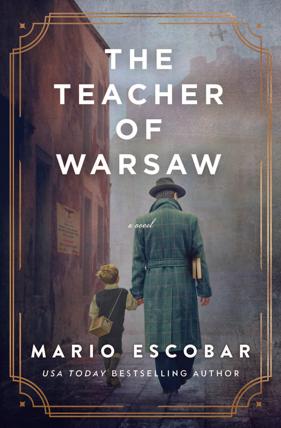 The Teacher of Warsaw by Mario Escobar