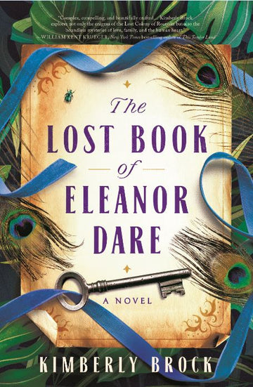 The Lost Book of Eleanor Dare by Kimberly Brock