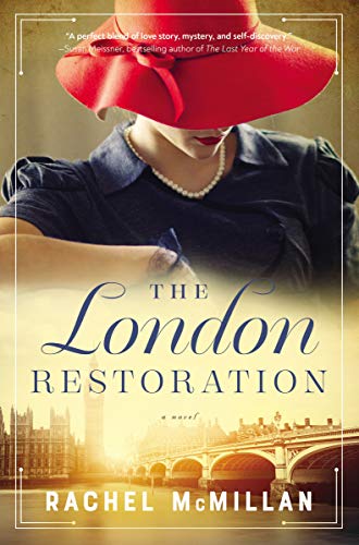 The London Resoration by Rachel McMillan